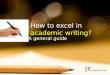 Writing Easy to Comprehend Academic Papers