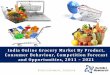 India online grocery market by product, consumer behaviour, competition 2011   2021 brochure