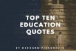 Top Ten Education Quotes by Bernard Pierorazio