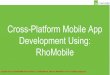 Cross platform development - Rhomobile