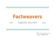 Factweavers capability document