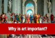 Why is art important?
