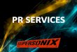 Supersonix Media PR Services Deck 20161117