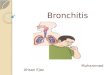 Introduction of bronchitis