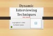PowerPoint for Dynamic Interviewing Techniques