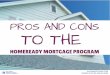 Pros and Cons to the home ready mortgage program