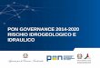 PON Governance, progetto PCM - DPC su rischio idrogeologico e idraulico