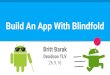 Build an App with Blindfold - Britt Barak