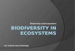 Biodiversity in ecosystems