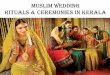 Muslim Wedding Rituals & Ceremonies in Kerala