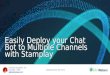 Easily Deploy your Chat Bot to Multiple Channels with Stamplay