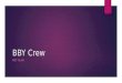 Online & Offline JOIN the BBY Crew MKT Campaign