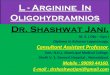 L ARGININE IN OLIGOHYDRAMNIOS BY DR SHASHWAT JANI