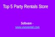 Top 5 party rentals store