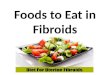 Foods to Eat & Avoid in Fibroids in Hindi Iफ़िब्रोइद्स में क्या खाए और क्या न खाएI
