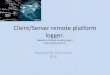 Server/Client Remote platform logger