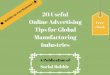 20 useful online advertising tips for global manufacturing industries