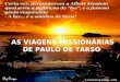 AS VIAGENS MISSIONÁRIAS DE PAULO DE TARSO
