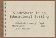 Slideshare In An Educational Setting