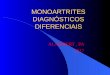 Diagnósticos diferenciais das monoartrites