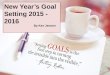 New Year's Goal Setting 2015-2016