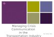 Managing Crisis Communication in the Transportation Industry