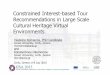 Constrained Interest-base Tour Recommendations in Large Scale Cultural Heritage Virtual Environments (IISA 2015)