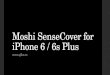 Moshi SenseCover for iPhone 6 / 6s Plus