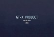 Gt x project lecture12