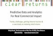 Predictive data and analytics for real commercial impact