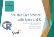 Scalable Data Science with Spark and R