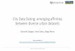 City Data Dating: emerging afﬁnities between diverse urban datasets