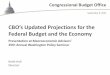 Updated Projections for the Federal Budget and the Economy