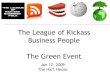 League of Kickass - Green Event