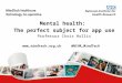 Mental health: the prefect subject for app use