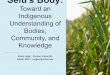 Selu’s Body:  Toward an Indigenous Understanding of Bodies, Community, and Knowledge