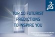 Top 10 Futurist Predictions To Inspire You