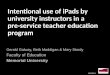 Intentional Use of iPads by Teacher Educators