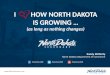 I Love How North Dakota is Growing (as long as nothing changes)
