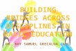 Building bridges across disciplines in basic education