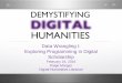 Feb.2016 Demystifying Digital Humanities - Workshop 2