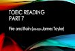 Toeic reading part 7 fire and rain