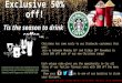 Starbucks exclusive discount offer!