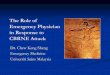 Role of Emergency Physicians During CBRNE Attack - The Malaysian Context