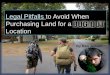 Legal Pitfalls to Avoid When Purchasing Land for a Bug Out Location