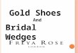 Gold Shoes And Bridal Wedges