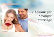 7 Lessons For Stronger Marriage