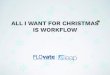 All I Want For Christmas Is Workflow Software