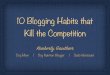 10 Blogging Habits that KILL the Competition - #WIPIN2015