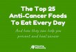 The Top 25 Anti-Cancer Foods To Eat Every Day